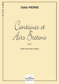 Cantiques et airs Bretons pour flûte à  bec et piano
