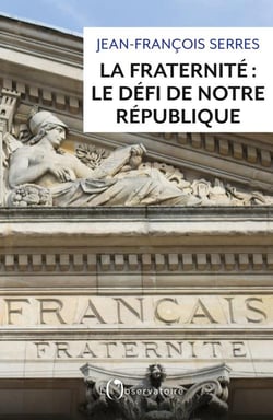 La fraternité : le défi de notre République
