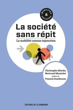 La société sans répit : la mobilité comme injonction