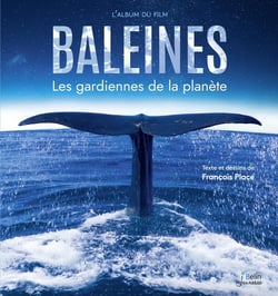 Baleines : les gardiennes de la planète