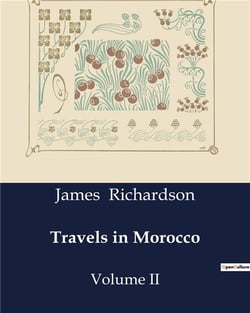 Travels in Morocco : Volume II
