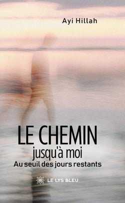 Le chemin jusqu'à moi