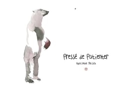 Pressé de patienter