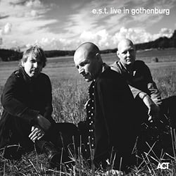 E.s.t. live in Gothenburg