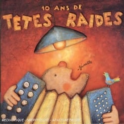 10 ans de têtes raides