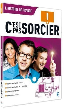 C'est pas sorcier - Histoire de France
