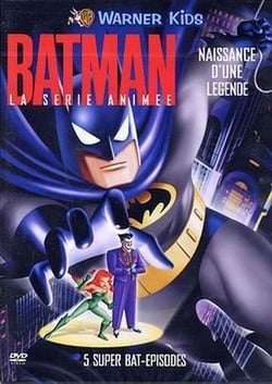 Batman, la série animée - Naissance d'une légende