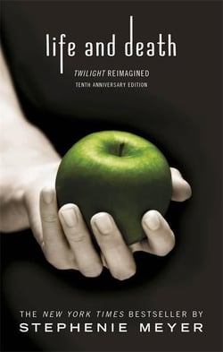 LIFE AND DEATH - TWILIGHT REIMAGINED