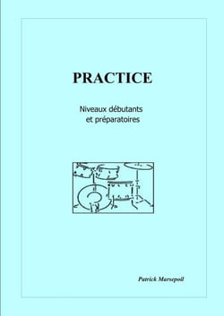 Practice - niveaux débutants et préparatoires