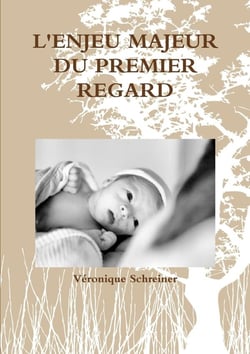 L'ENJEU MAJEUR DU PREMIER REGARD