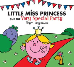Little Miss Princess and The Very Special Party