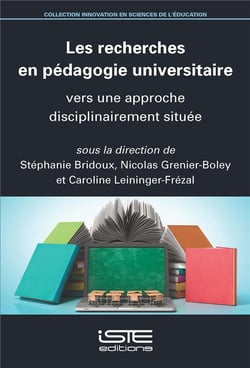 Les recherches en pédagogie universitaire : Vers une approche disciplinairement située