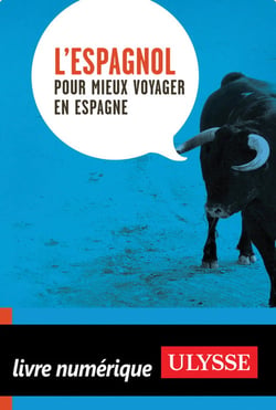 L'espagnol pour mieux voyager en espagne