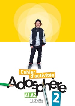 Adosphère 2 - Cahier d'activités (A1-A2)