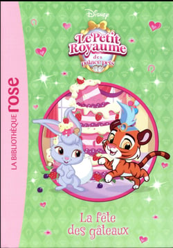 Palace Pets Tome 7 : la fête des gâteaux
