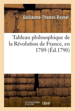 Tableau philosophique de la revolution de france, en 1789