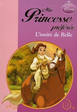 Ma princesse préférée t.2 - l'invité de Belle