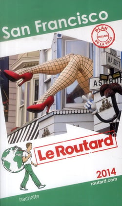 Guide du routard - san francisco (édition 2014)