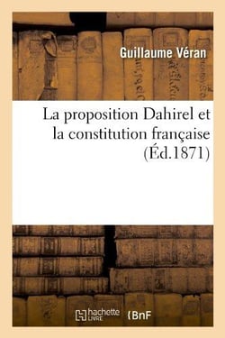 La proposition dahirel et la constitution francaise