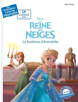 Premières lectures - Disney -La Reine des Neiges: Le fantôme d'Arendelle