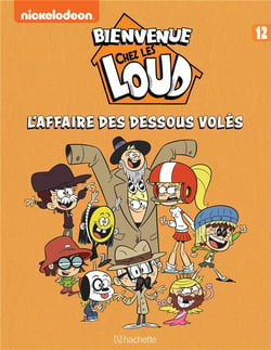 Bienvenue chez Les Loud - Tome 12