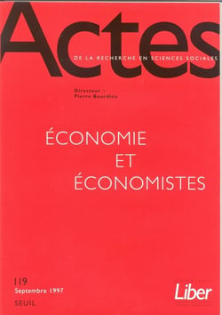 Actes de la recherche en sciences sociales n.119 : économie et économistes