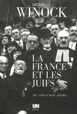 La france et les juifs de 1789 a nos jours