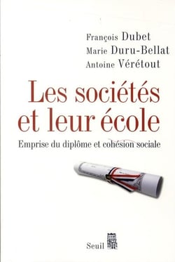 Les sociétés et leur école - emprise du diplôme et cohésion sociale
