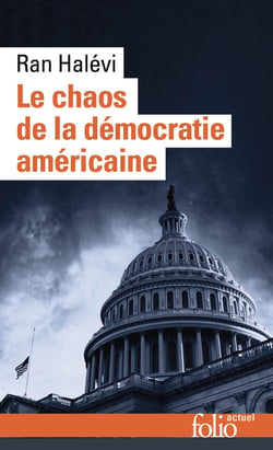 Le chaos de la démocratie américaine : L'émeute du capitole - Une république éclatée
