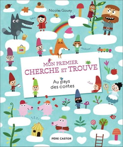 Mon premier cherche et trouve : Au pays des contes