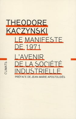 Le manifeste de 1971 - l'avenir de la société industrielle