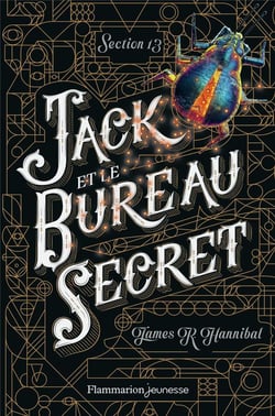 Section 13 t.1 - Jack et le bureau secret