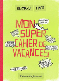 Le cahier de mes super vacances