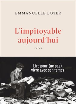 L'impitoyable aujourd'hui
