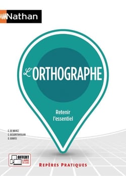L'orthographe - Repères pratiques numéro 10 2017
