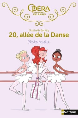 20, allée de la danse - saison 1 Tome 4 : petite rebelle