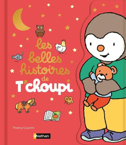 T'choupi : Les belles histoires de T'choupi