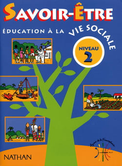 Savoir être - niveau 2 - éducation à la vie sociale
