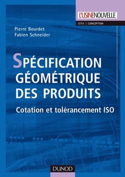 Spécification géométrique des produits - cotation et tolérancement iso