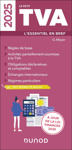 Le petit TVA : L'essentiel en bref (édition 2025)