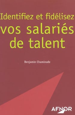 Identifiez et fidelisez vos salaries de talent