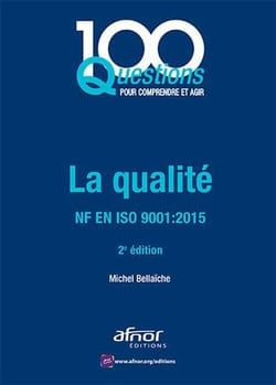 La qualité - ISO 9001 (édition 2015)