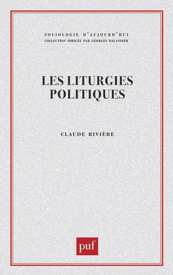 Les liturgies politiques