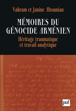 Mémoires du génocide arménien - héritage traumatique et travail analytique