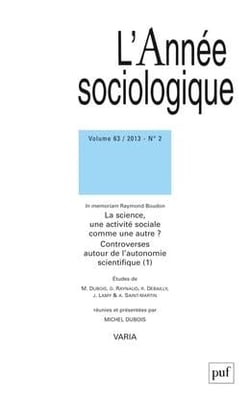 Revue L'Année sociologique n.63/2 : la science, une activité sociale comme un autre ? controverses autour de l'autonomie scientifique (édition 2013)