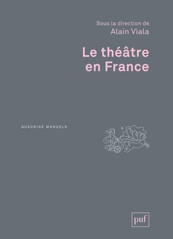 Le théâtre en France (2e édition)
