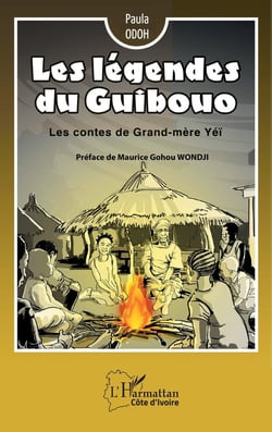 Les légendes du Guibouo : les contes de grand-mère Yei