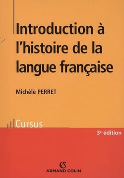 Introduction à l'histoire de la langue française (2e édition)