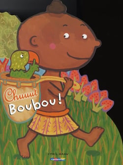 Chuuut boubou !