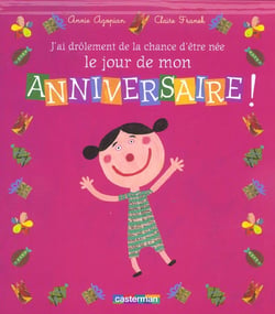 J'ai drolement de la chance d'etre nee le jour de mon anniversaire !